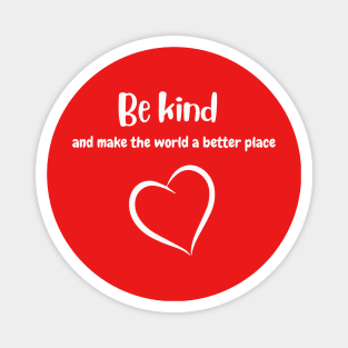 Be Kind Magnet